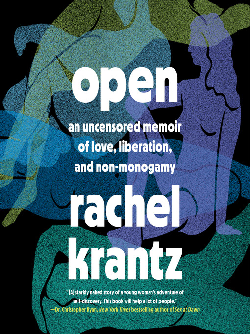 Title details for Open by Rachel Krantz - Wait list